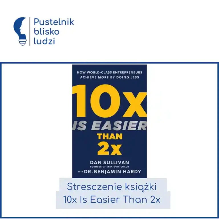 streszczenie ksiazki 10 x is easier than 2x