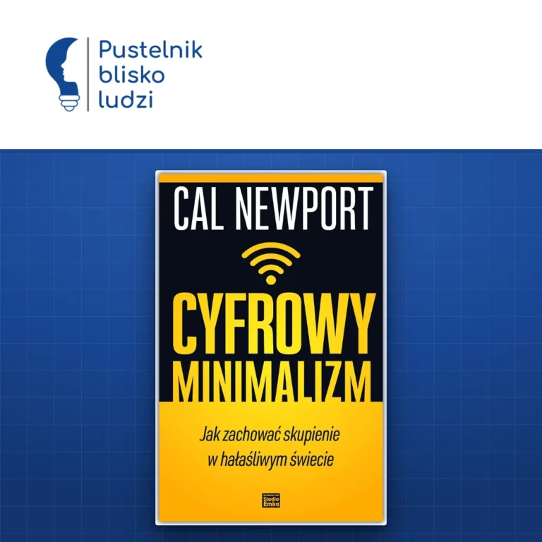 Okładka książki Cyfrowy minimalizm Cala Newporta, wydanie Studio EMKA