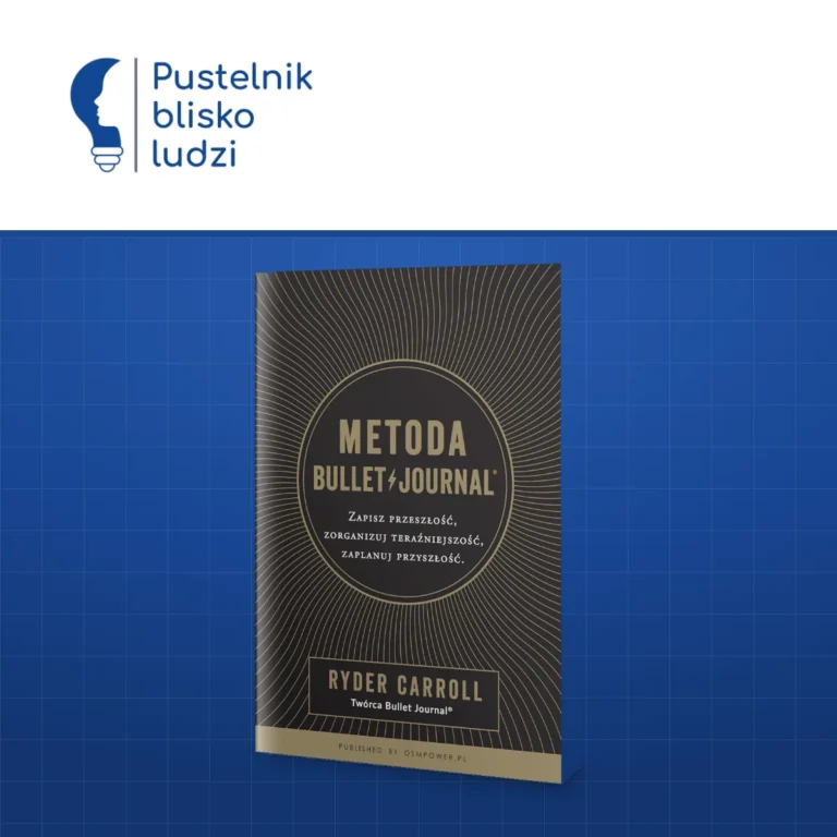 Metoda Bullet Journal Ryder Carroll — streszczenie książki