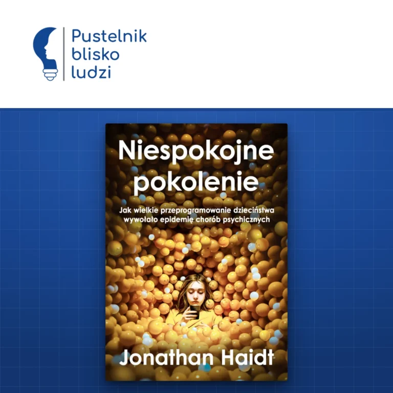 Okładka książki Niespokojne pokolenie Jonathana Haidta, wydanie Zysk i S-ka