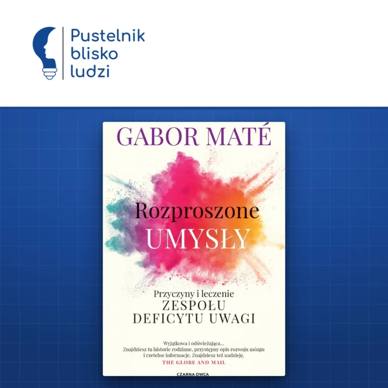 Okładka książki Rozproszone umysły Gabora Maté, wydanie Czarna Owca